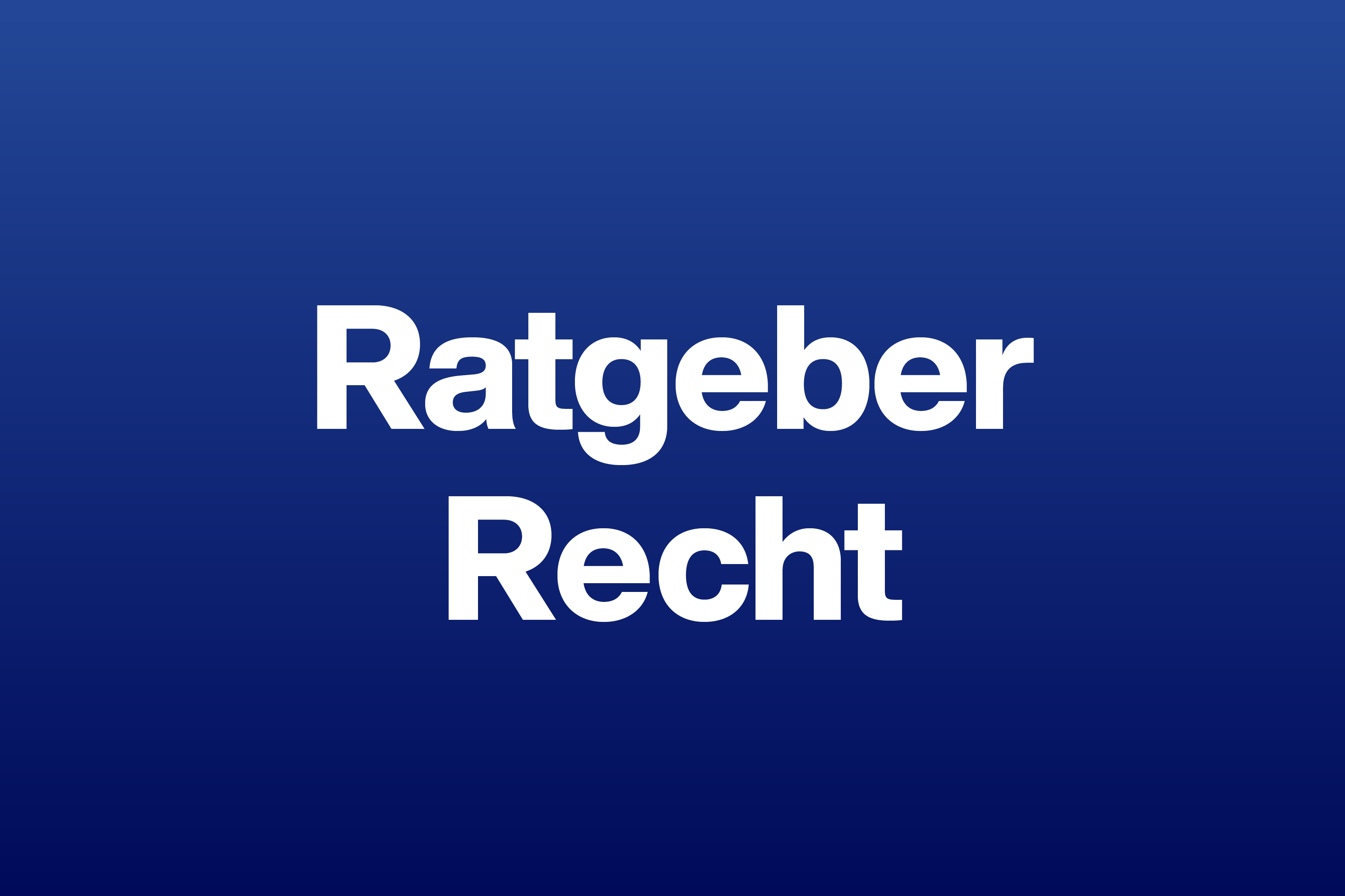 Auf einem blauen Hintergrund steht in Weiß „Ratgeber Recht“ geschrieben.